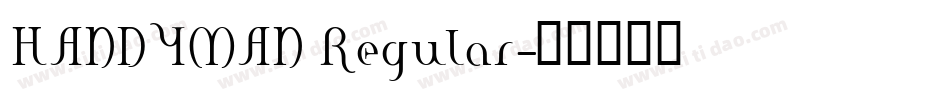 HANDYMAN Regular字体转换